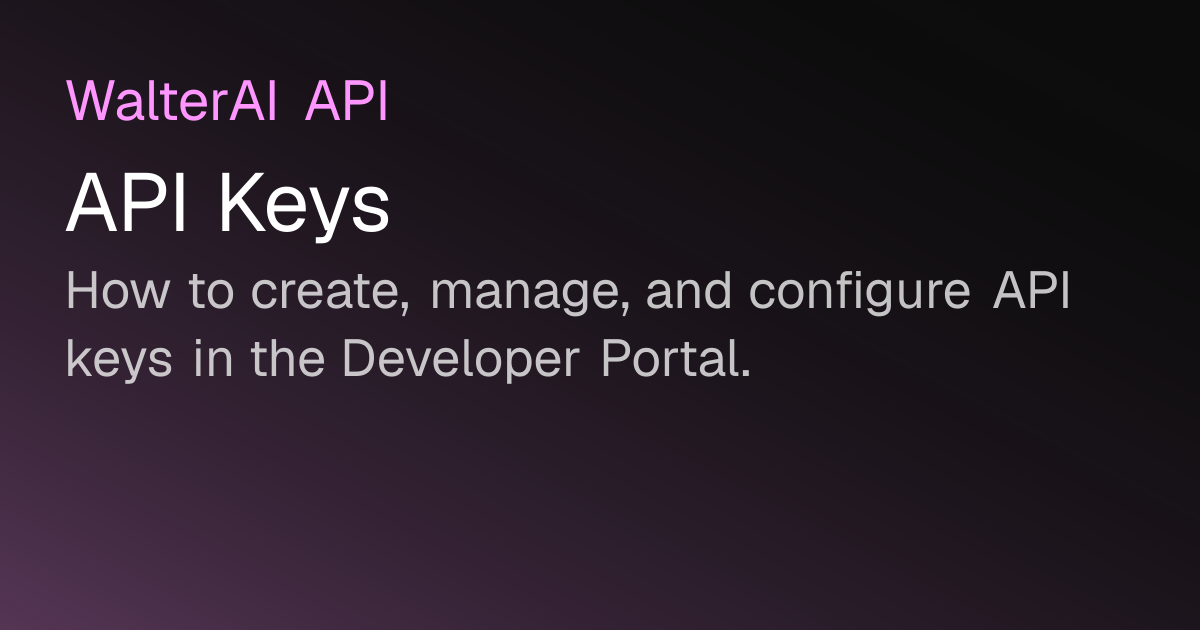 API Keys | Walter Writes AI Documentation
